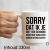 Merkloos Bedrukte Beker Sorry Dat Ik Je Niet Heb Gehoord - Quote - Mok - Mug - Teksten - Verjaardag - Gein - Collega - Werkplaats -Kantine -Skimask 1200x898 8